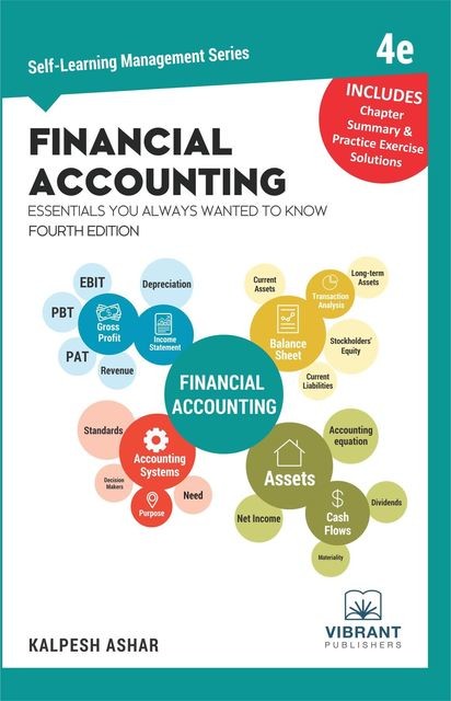 Financial Accounting Essentials You Always Wanted To Know, Vibrant Publishers