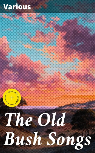 The Old Bush Songs, Various