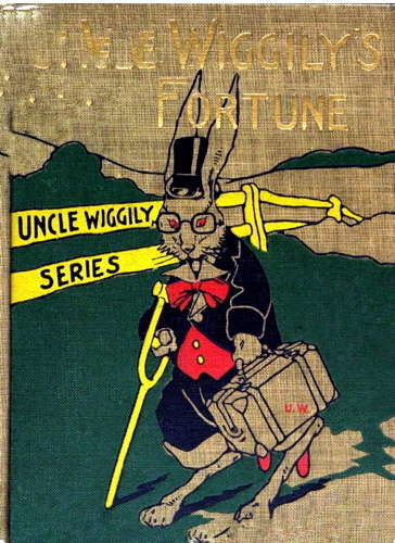 Uncle Wiggily's Fortune, Howard Roger Garis