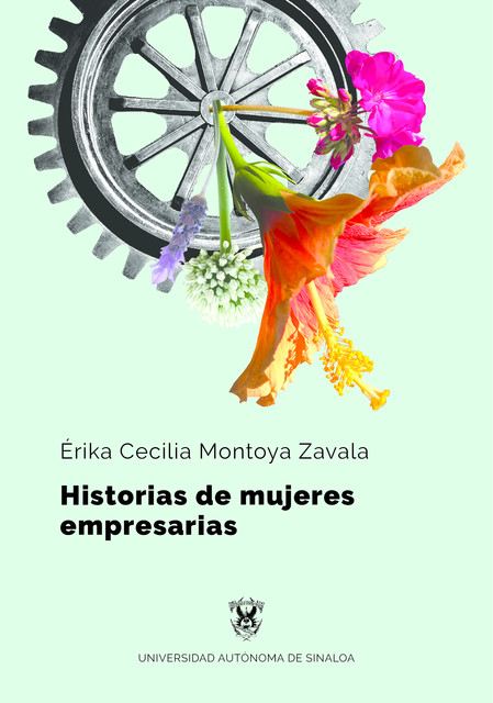 Historias de mujeres empresarias, Érika Cecilia Montoya Zavala