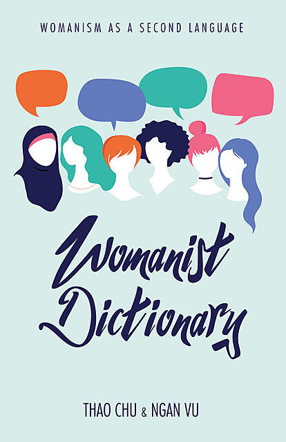 Womanist Dictionary, Ngan Vu, Thao Chu