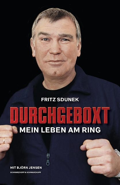 Fritz Sdunek – Durchgeboxt, Björn Jensen, Fritz Sdunek