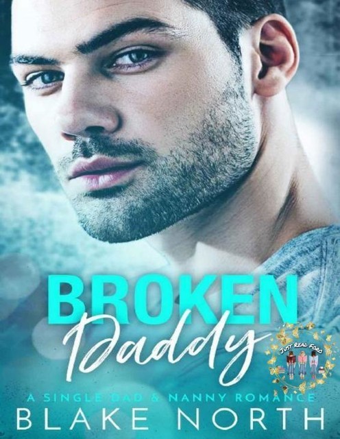 Broken daddy, Blake North