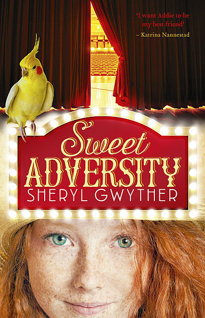 Sweet Adversity, Sheryl Gwyther