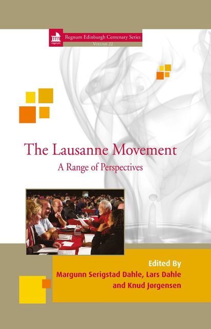 The Lausanne Movement, Knud Jørgensen, Lars Dahle Margunn Serigstad Dahle