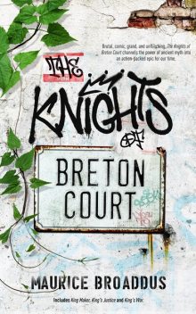 The Knights of Breton Court, Maurice Broaddus