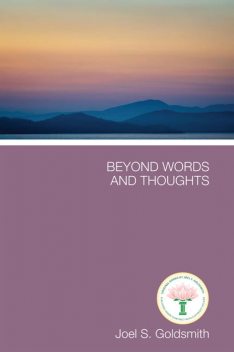 Beyond Words and Thoughts, Lorraine Sinkler, Joel Goldsmith