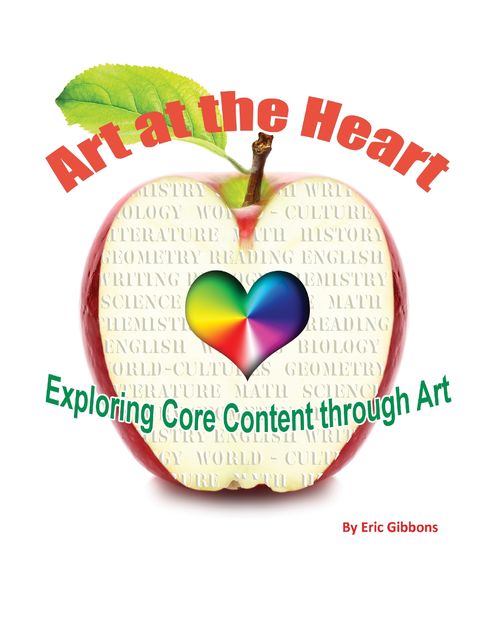 Art at the Heart – Exploring Core Content Through Art, Owner E.Gibbons