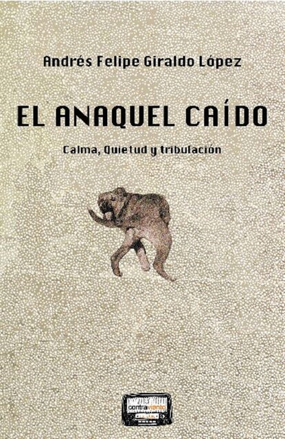 El anaquel caído, Andrés Giraldo