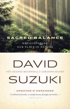 The Sacred Balance, David Suzuki