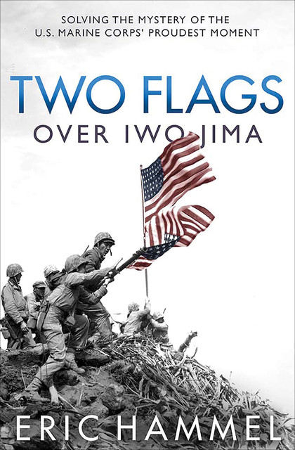 Two Flags over Iwo Jima, Eric Hammel