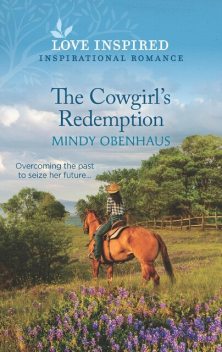 The Cowgirl's Redemption, Mindy Obenhaus