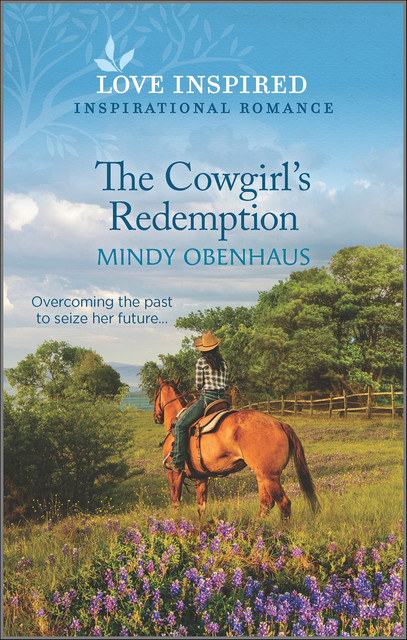 The Cowgirl's Redemption, Mindy Obenhaus