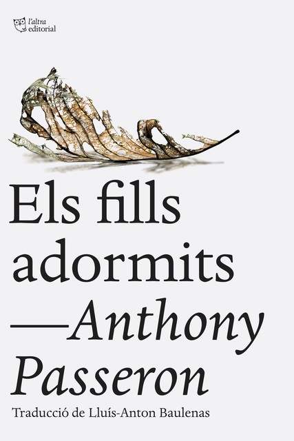 Els fills adormits, Anthony Passeron