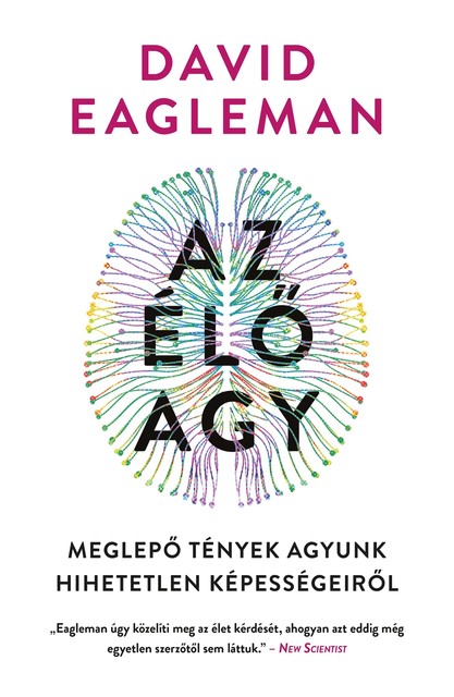 Az élő agy, David Eagleman