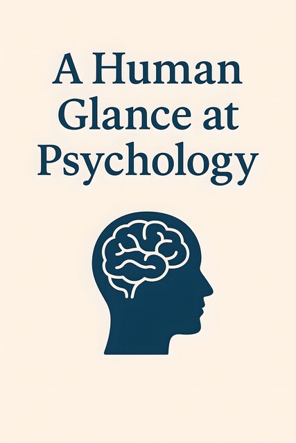 A Human Glance at Psychology, Amet Ouzountzou