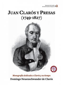 Juan Clarós y Presas (1749–1827), Domingo Neuenschwander de Clarós