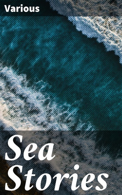 Sea Stories, Various