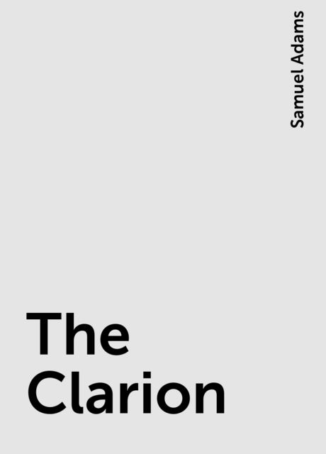 The Clarion, Samuel Adams