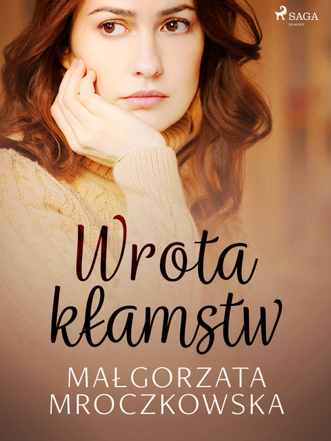 Wrota kłamstw, Małgorzata Mroczkowska