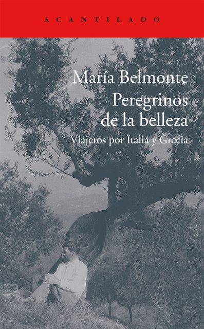 Peregrinos de la belleza, María Belmonte