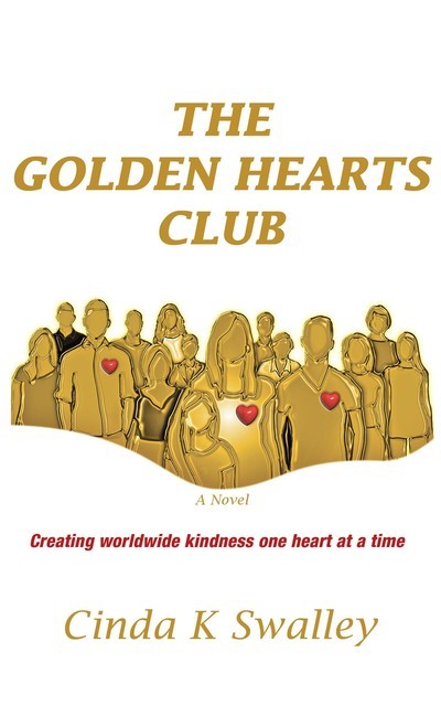 The Golden Hearts Club, Cinda K. Swalley