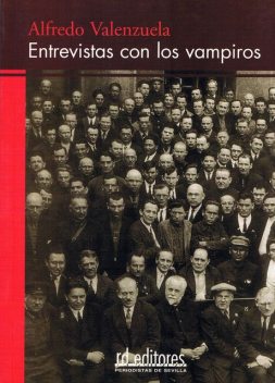 Entrevistas con los vampiros, Alfredo Valenzuela