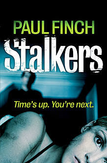 Stalkers, Paul Finch