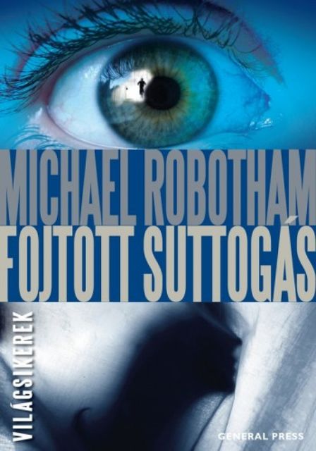 Fojtott suttogás, Michael Robotham