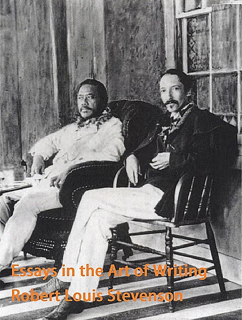 Essays in the Art of Writing, Robert Louis Stevenson