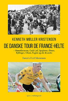 De danske Tour de France-helte, Kenneth Møller Kristensen