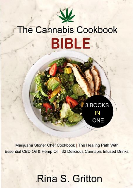 The Cannabis Cookbook Bible 3 Books in 1, Rina S. Gritton