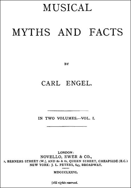 Musical Myths and Facts, Volume 1 (of 2), Carl Engel
