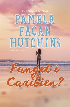Fanget i Caribien, Pamela Fagan Hutchins