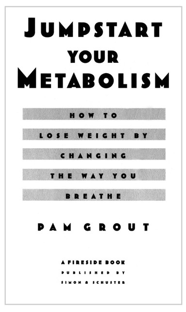 Jumpstart Your Metabolism, Pam Grout