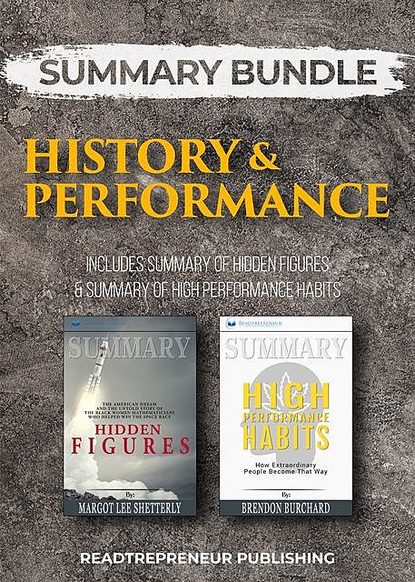 Summary Bundle: History & Performance | Readtrepreneur Publishing, Readtrepreneur Publishing