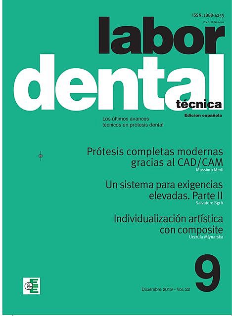 Labor Dental Técnica nº9 Diciembre 2019 vol.22, Varios Autores