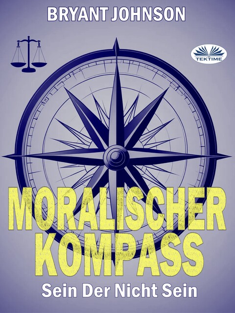 Moralischer Kompass-Sein Der Nicht Sein, Bryant Johnson