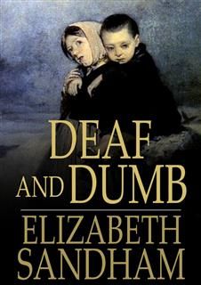 Deaf and Dumb, Elizabeth Sandham