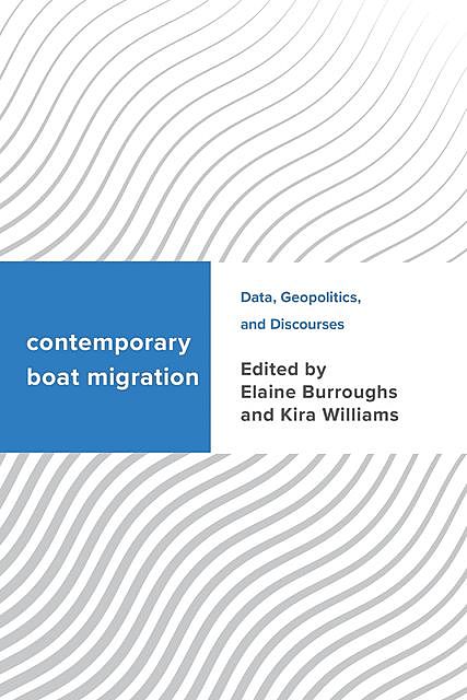 Contemporary Boat Migration, Elaine Burroughs, Kira Williams
