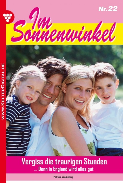 Im Sonnenwinkel Classic 22 – Familienroman, Patricia Vandenberg