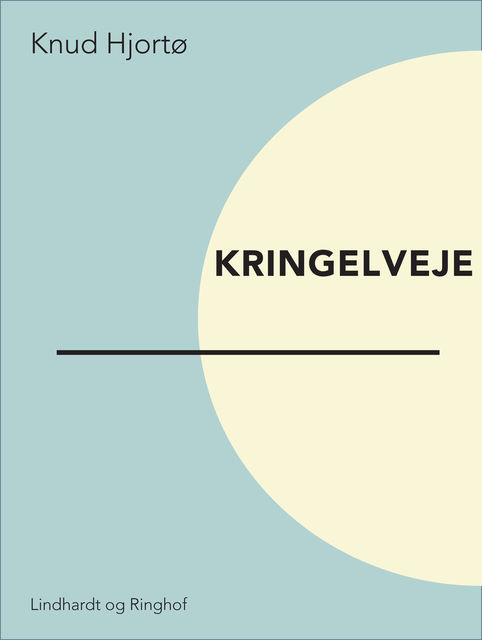 Kringelveje, Knud Hjortø