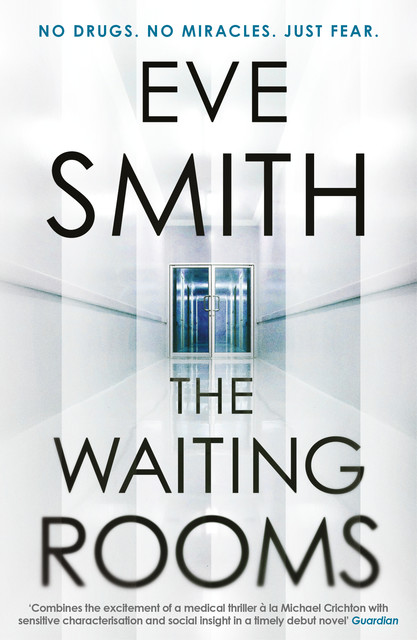 The Waiting Rooms, Eve Smith