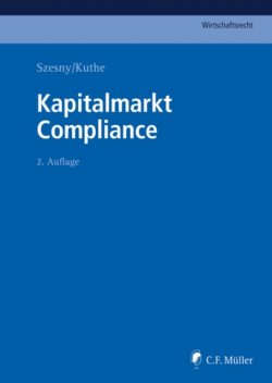 Kapitalmarkt Compliance, Malte Cordes, Ursula Kleinert, Markus Adick, Laura Blumhoff, Boris Dürr, Denise Blessing, Götz G. Karrer, Janine Fehn-Claus, Jesco Idler, Joachim Lorenze, Marcus Bergmann, Philipp Gehrmann, Silke Glawischnig-Quinke, Thorsten Kuthe, Tobias Eggers, Uwe Heim
