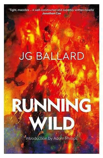 Running Wild, J.G.Ballard