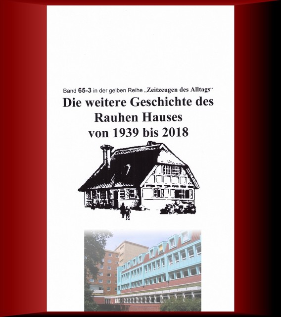 Die weitere Geschichte des Rauhen Hauses von 1939 bis 2018, Jürgen Ruszkowski