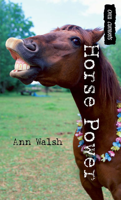 Horse Power, Ann Walsh