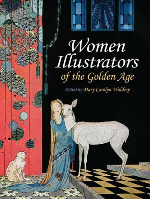 Women Illustrators of the Golden Age, Mary Carolyn Waldrep