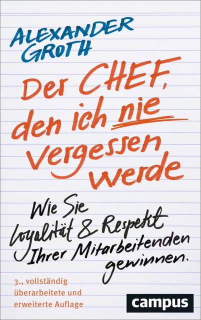 Der Chef, den ich nie vergessen werde, Alexander Groth