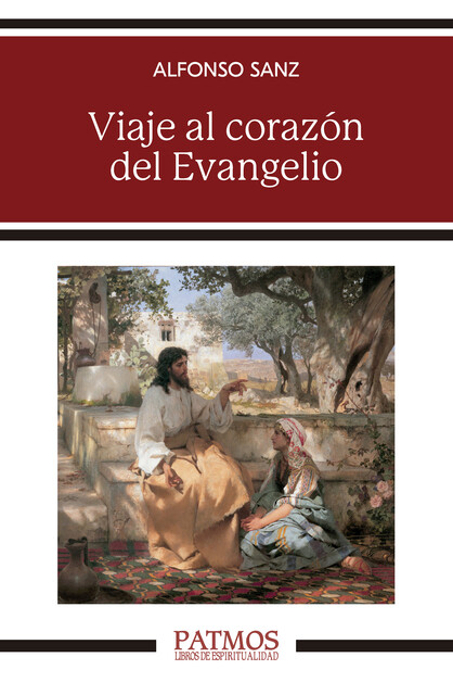 Viaje al corazón del Evangelio, Alfonso Sanz